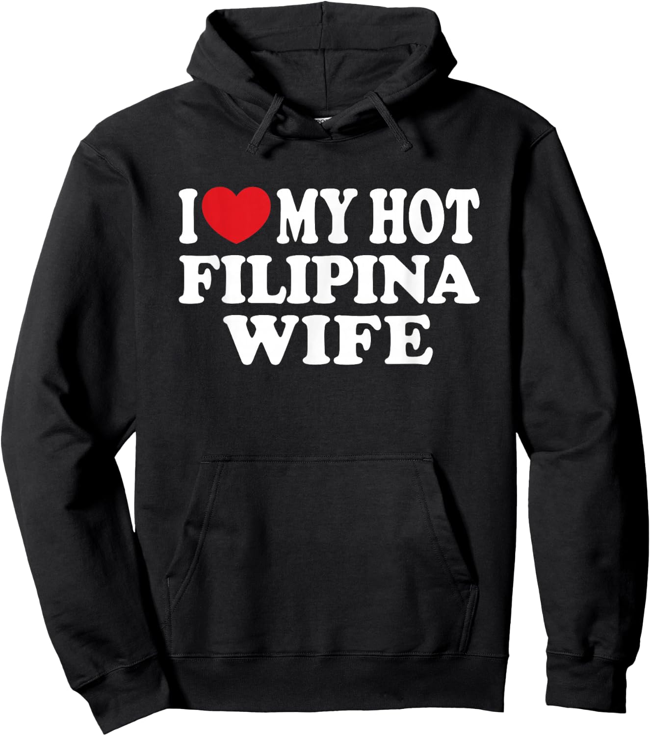 I Love My Hot Filipina Wife I Heart My Hot Wife Hoodie - Hoodie | Black