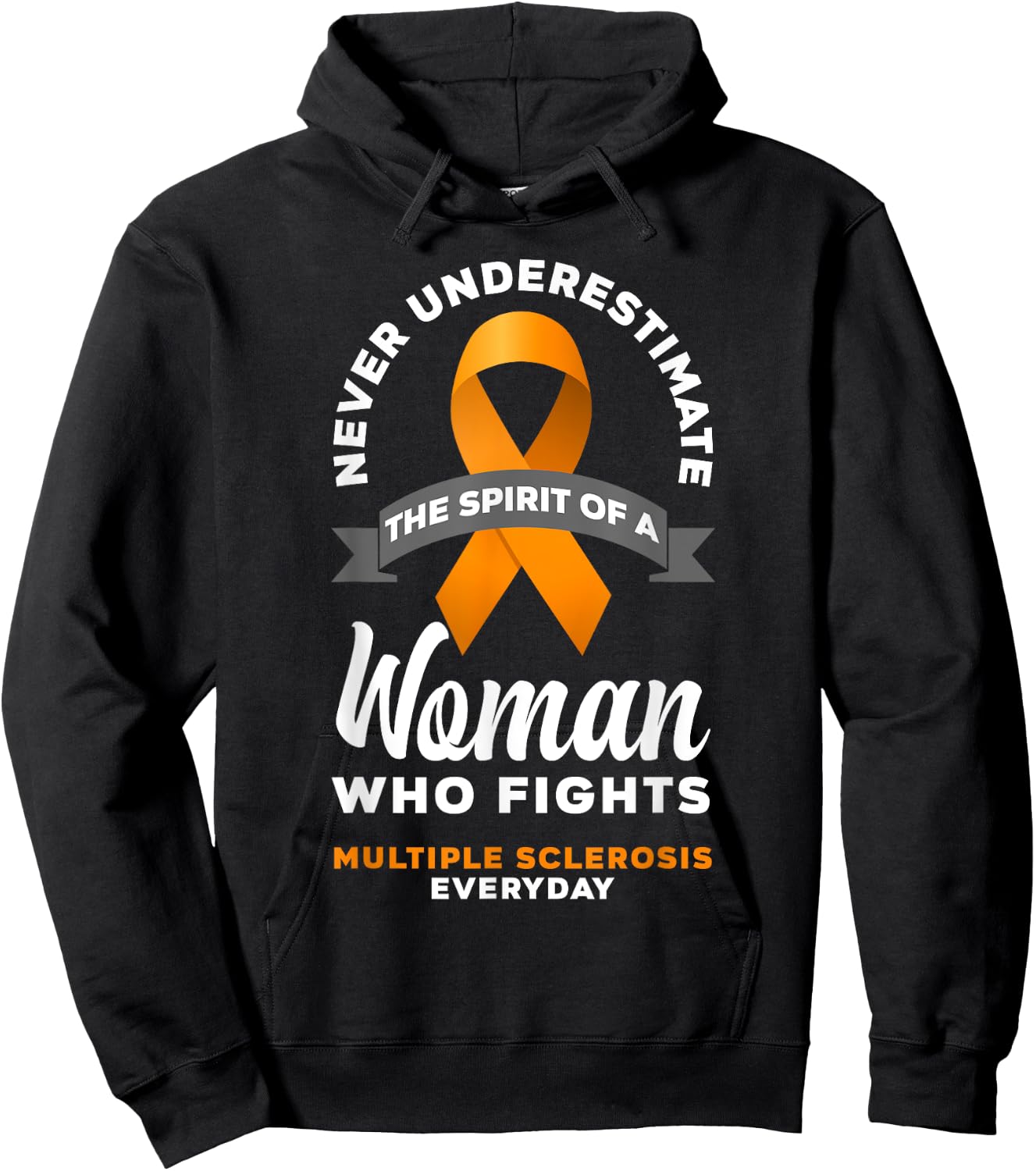 Women Never Underestimate A Woman Fights Multiple Sclerosis Hoodie - Hoodie | Black