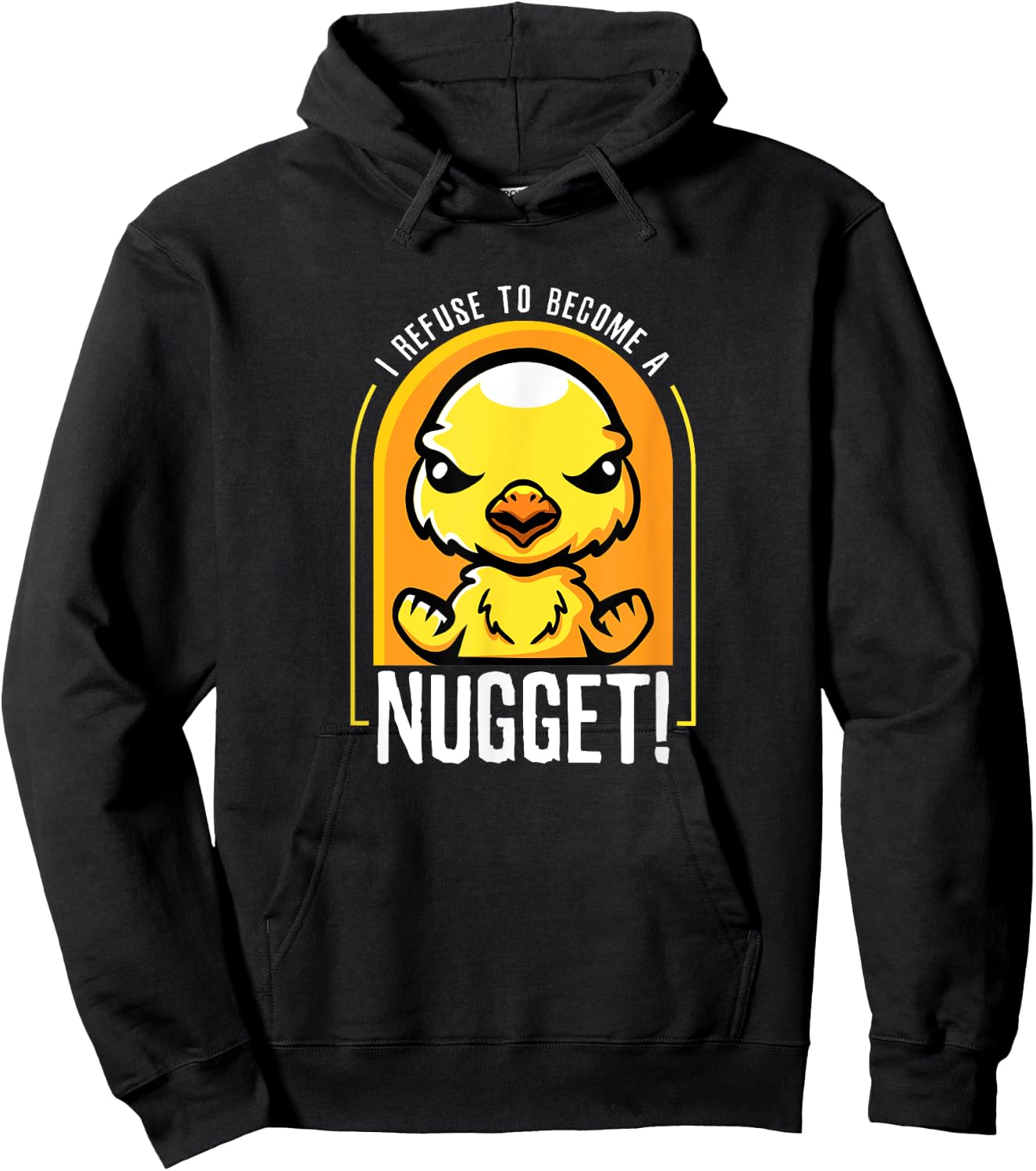 I Refuse To Become a Nugget! Angry Kawaii Chicken Hilarious Hoodie - Hoodie | Black
