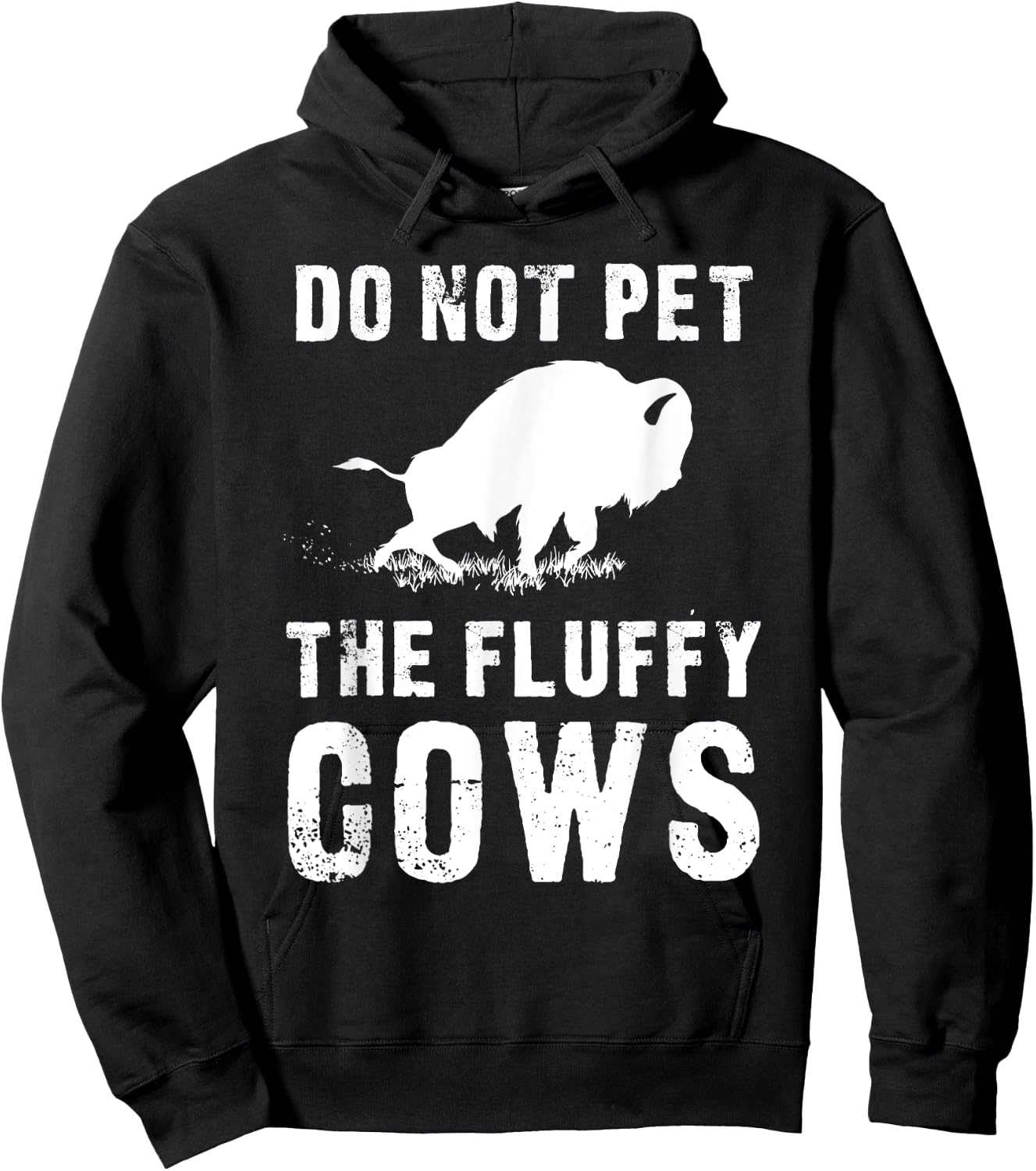 Do Not Pet The Fluffy Cows Funny Bison Hoodie - Hoodie | Black