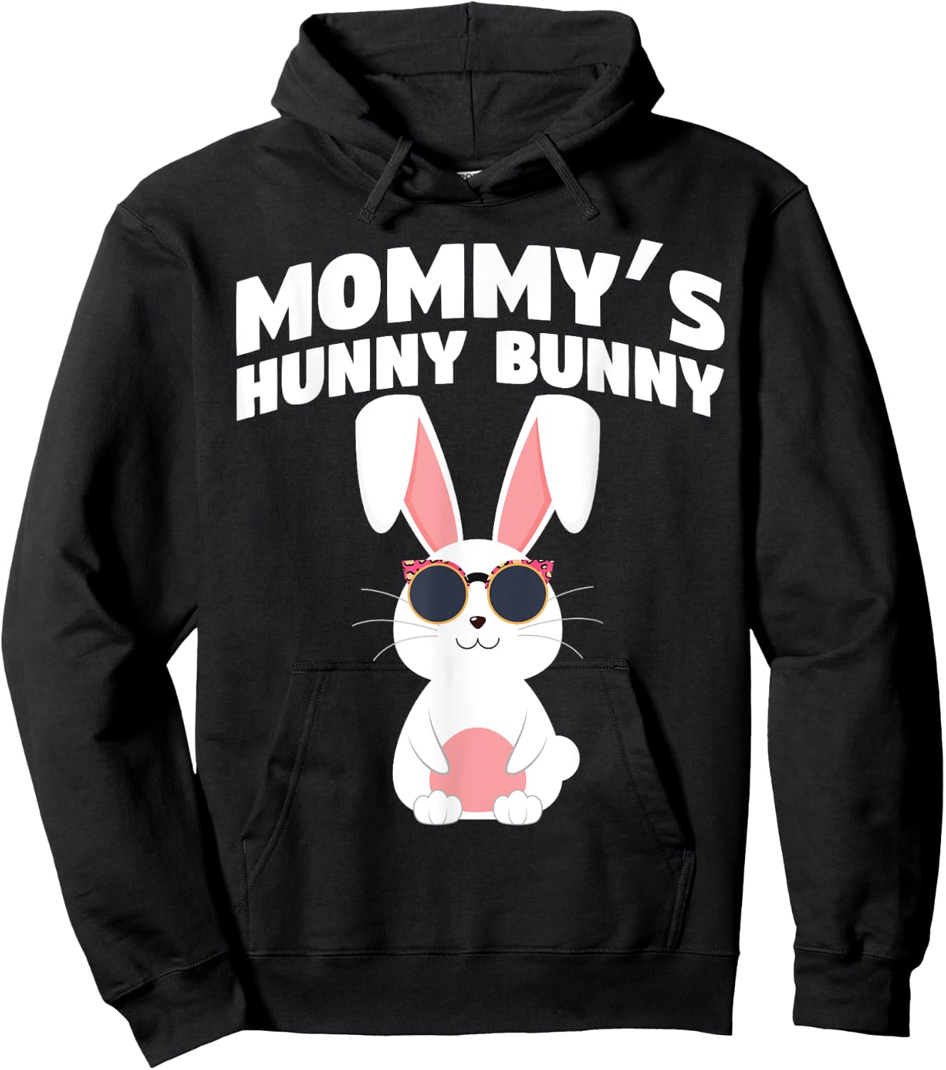 Mommy's Hunny Bunny Easter Egg Hunts Cute Rabbit Hoodie - Hoodie | Black