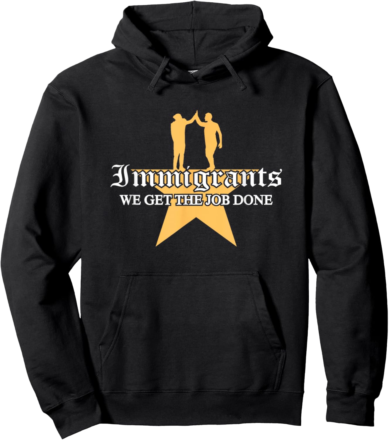 Immigrants We Get The Job Done Stars Hoodie - Hoodie | Black