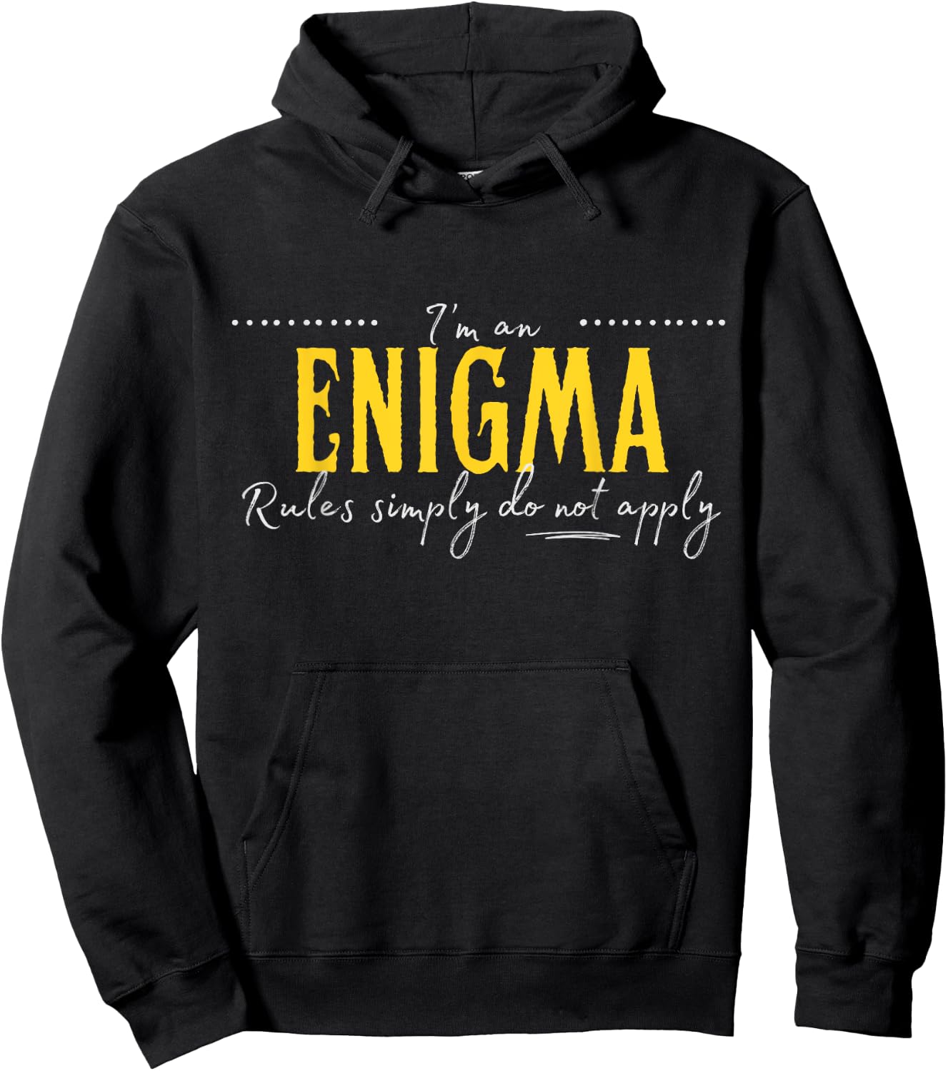 Enigma, The Rules Simply Do Not Apply Hoodie - Hoodie | Black