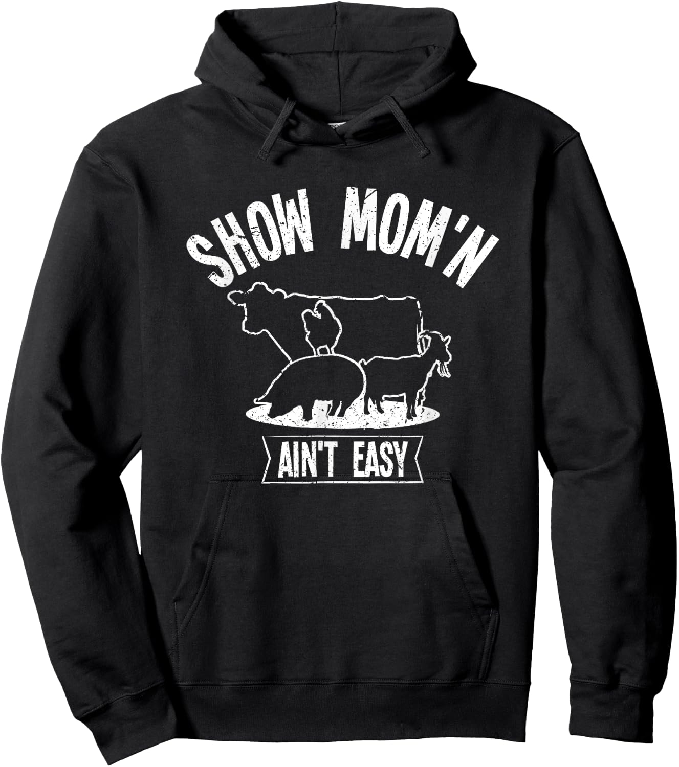 Show Mom'n Ain't Easy Hoodie - Hoodie | Black