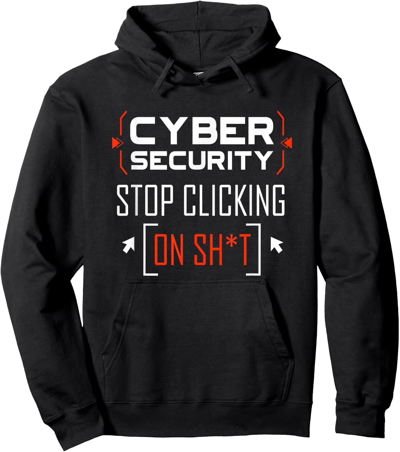 Cybersecurity Shirt Cyber Security Don't Click IT Hacker Hoodie - Hoodie | Black