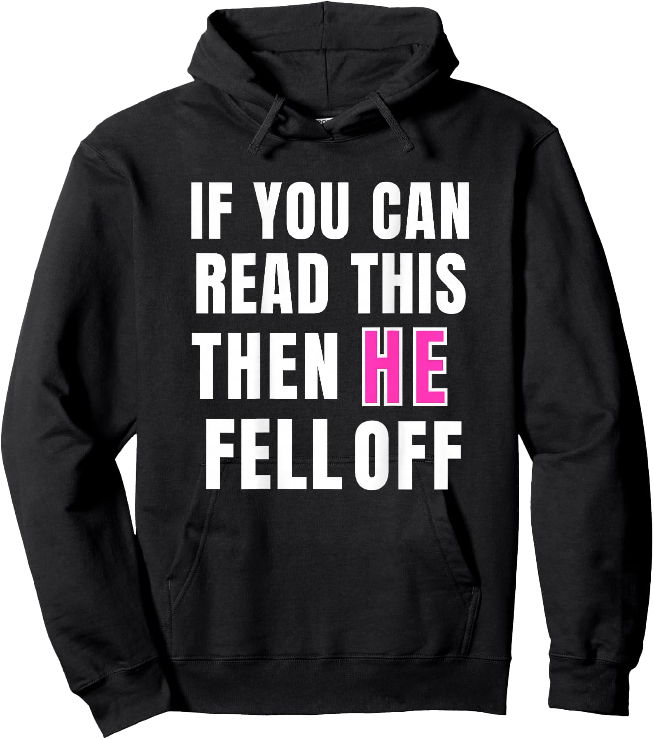 If You Can Read This Then He Fell Off Funny Motorcycle Hoodie - Hoodie | Black