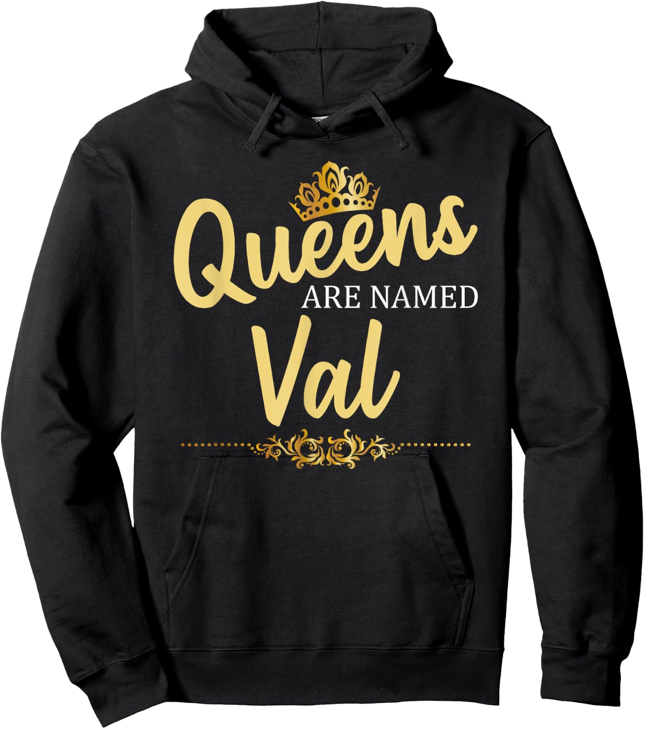 Queens Are Named VAL Personalized Funny Birthday Gift Hoodie - Hoodie | Black
