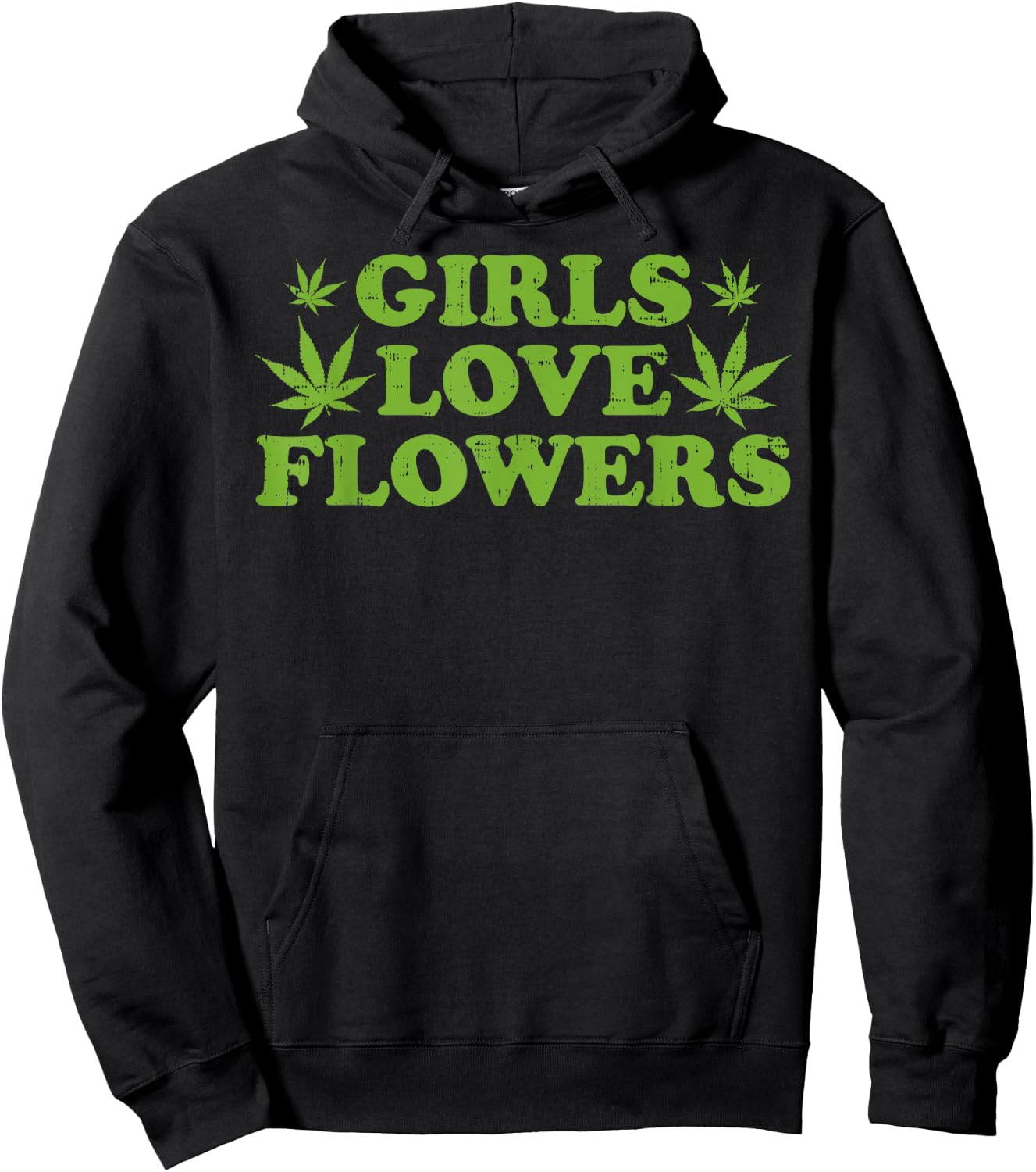 Girls Love Flowers Weed Cannabis Funny Marijuana 420 Gift Hoodie - Hoodie | Black