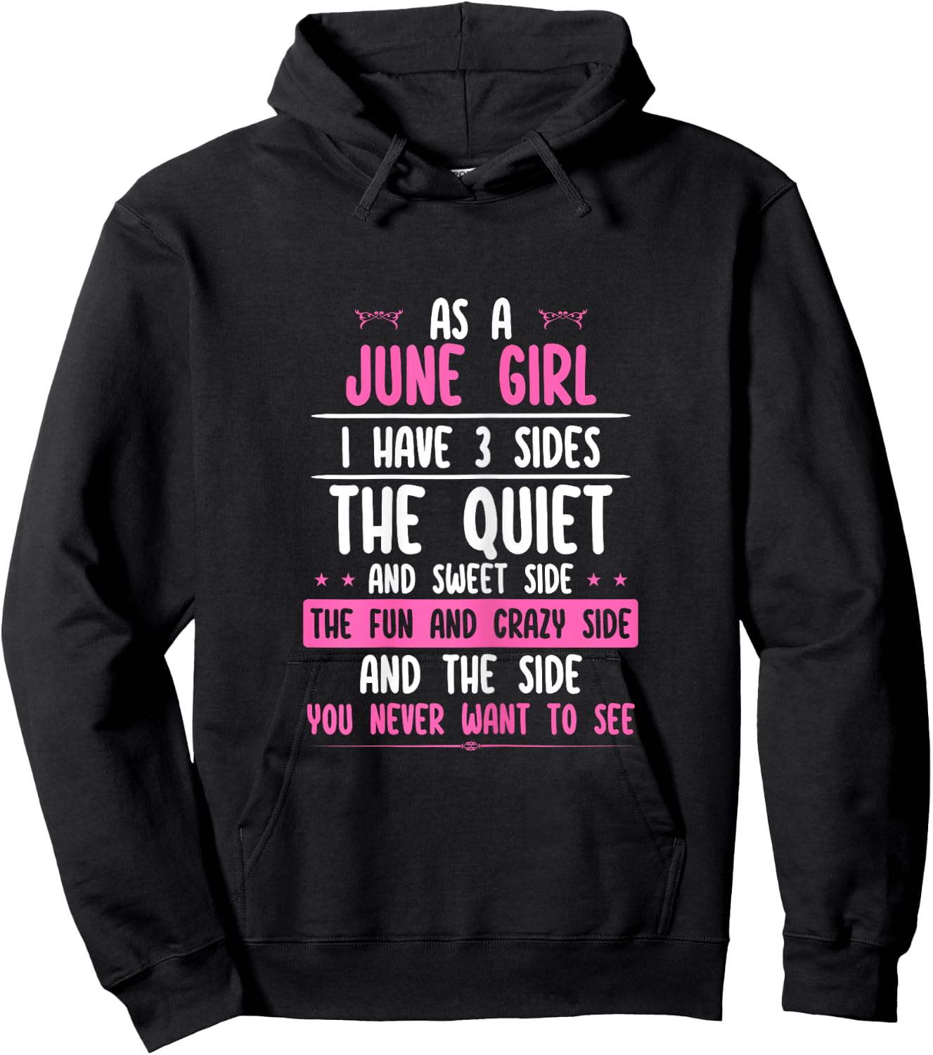 I Am A June Girl Quiet Sweet Crazy Birthday Women Funny Hoodie - Hoodie | Black