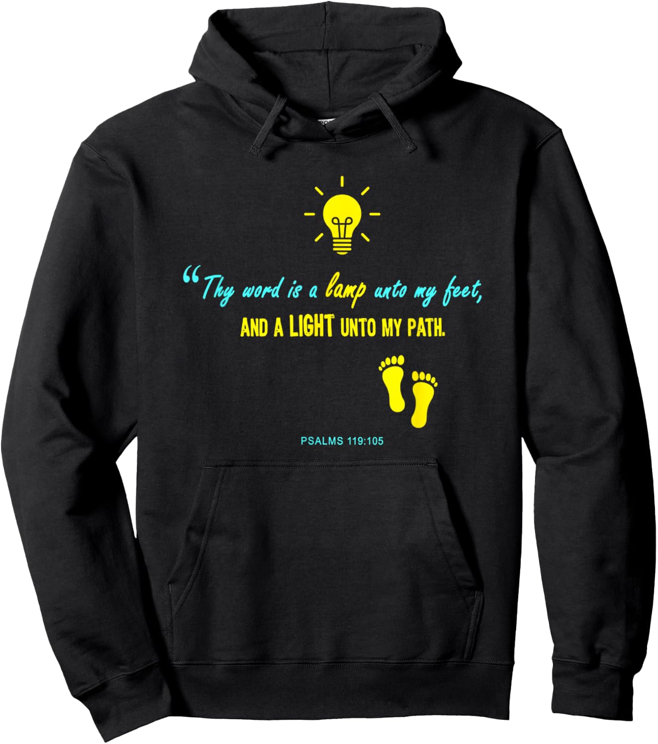 Thy Word Is A Lamp Unto My Feet, And A Light Unto My Pat Hoodie - Hoodie | Black