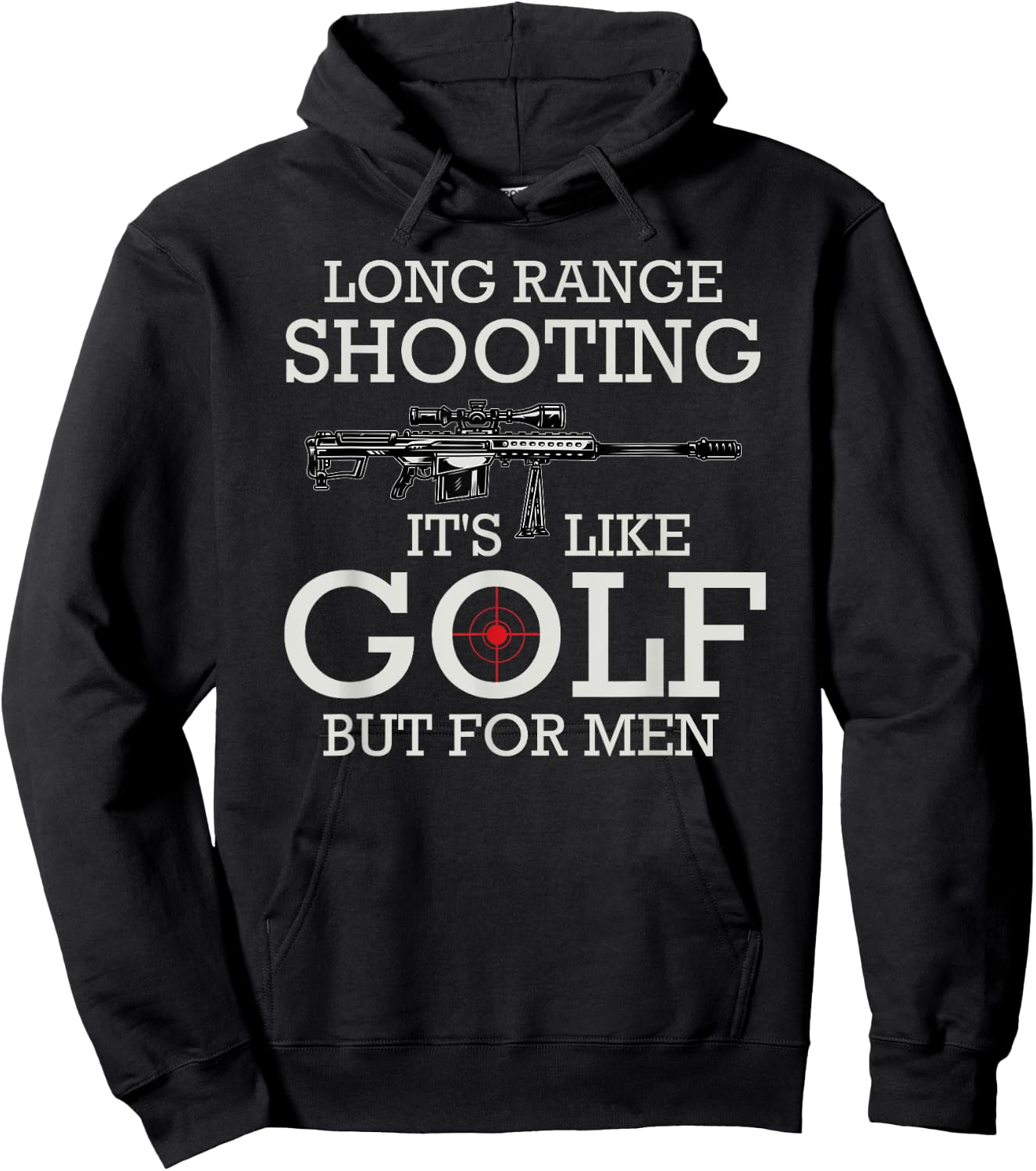 Long Range Shooting It's Like Golf But Hoodie - Hoodie | Black