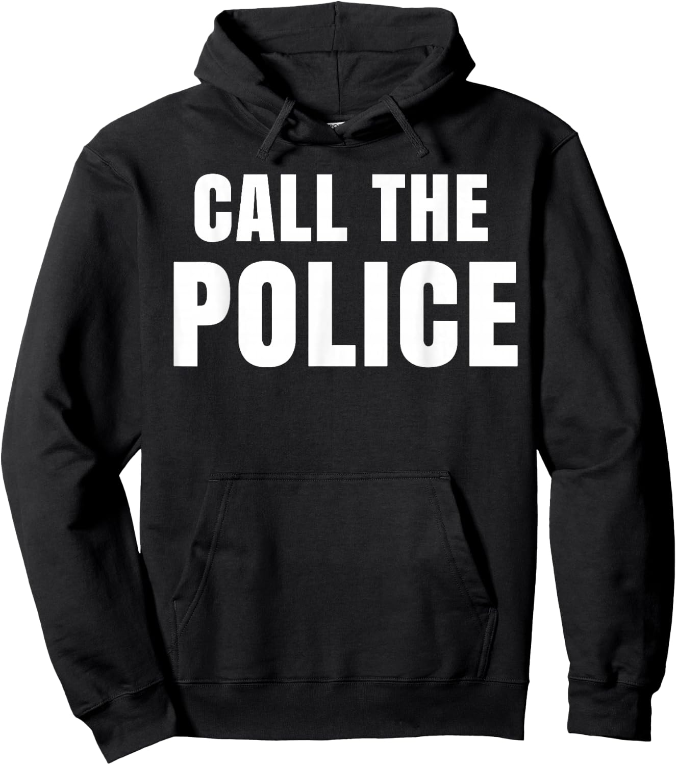 Call The Police Slogan Hoodie - Hoodie | Black