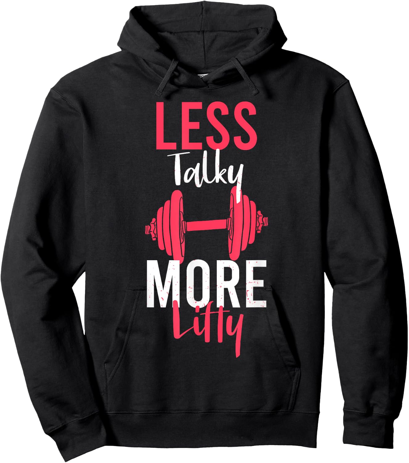 Less Talky More Lifty for Weightlifters Hoodie - Hoodie | Black