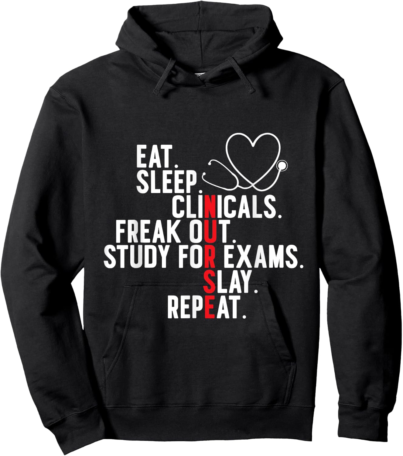 Funny Eat Sleep Clinic Freak Out Study Slay Repeat Nurse Hoodie - Hoodie | Black
