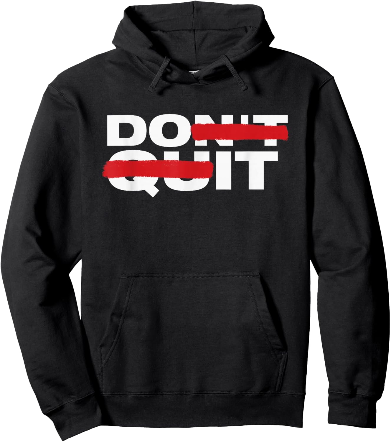 Don't Quit Do It Motivation Hoodie - Hoodie | Black