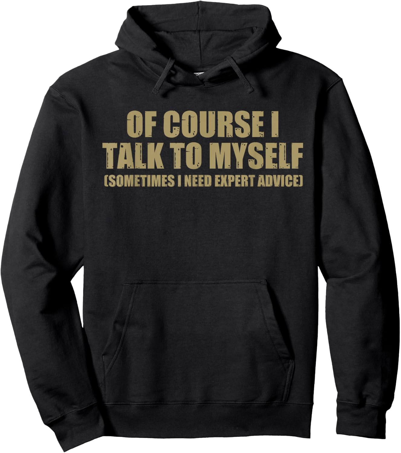 I Talk To Myself Funny Speaker Sarcastic Joke Gift Men Women Hoodie - Hoodie | Black