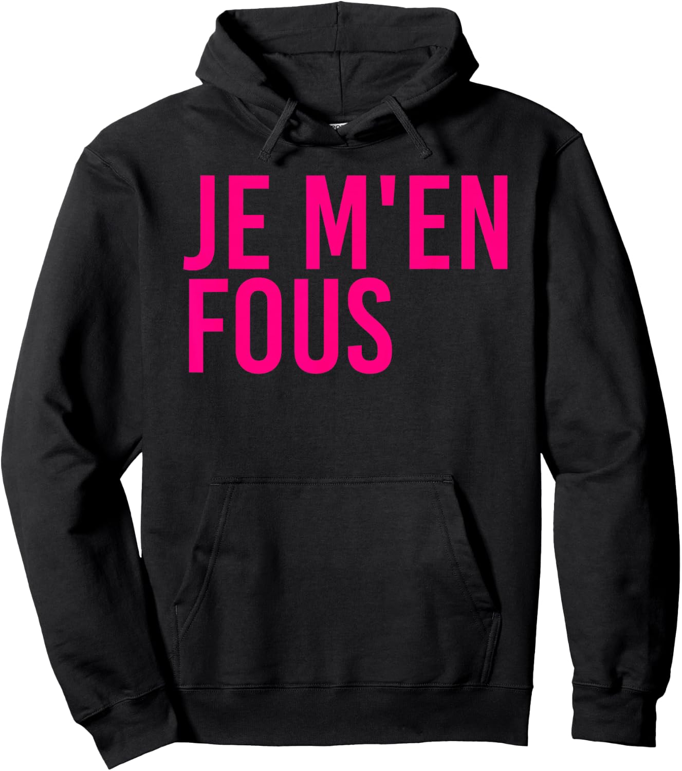 Je M'en Fous Funny I Don't Care Inspirational French Quote Hoodie - Hoodie | Black