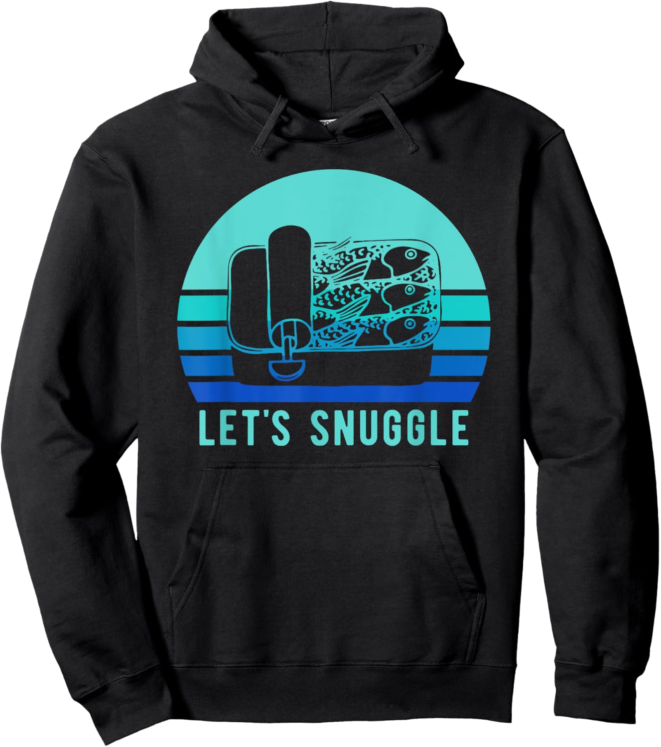 Retro Sardine Funny Lets Snuggle Vintage Fish Hoodie - Hoodie | Black