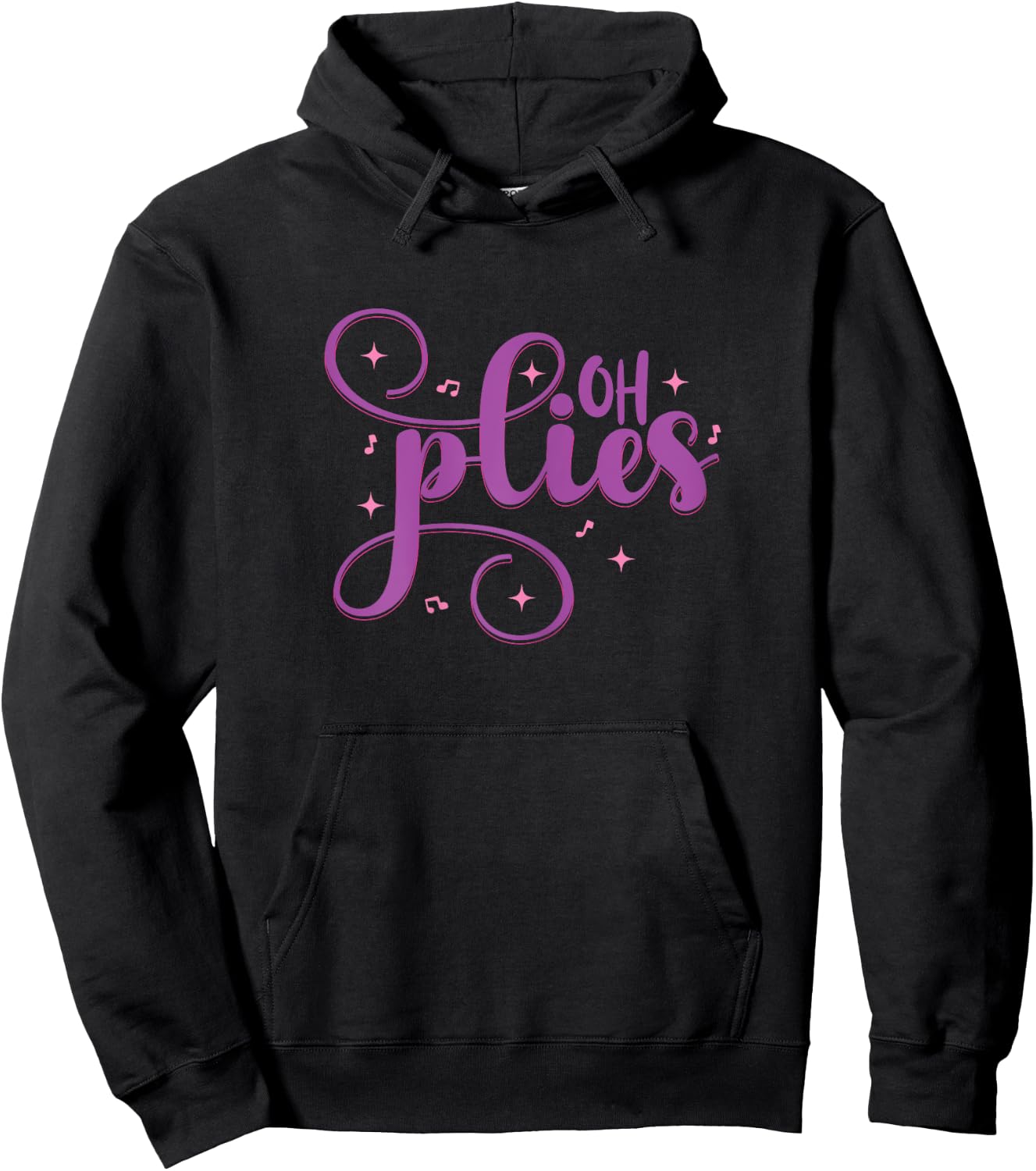 Ballet Dance Oh Plies Funny pink Ballet Dance Girl Ballerina Hoodie - Hoodie | Black