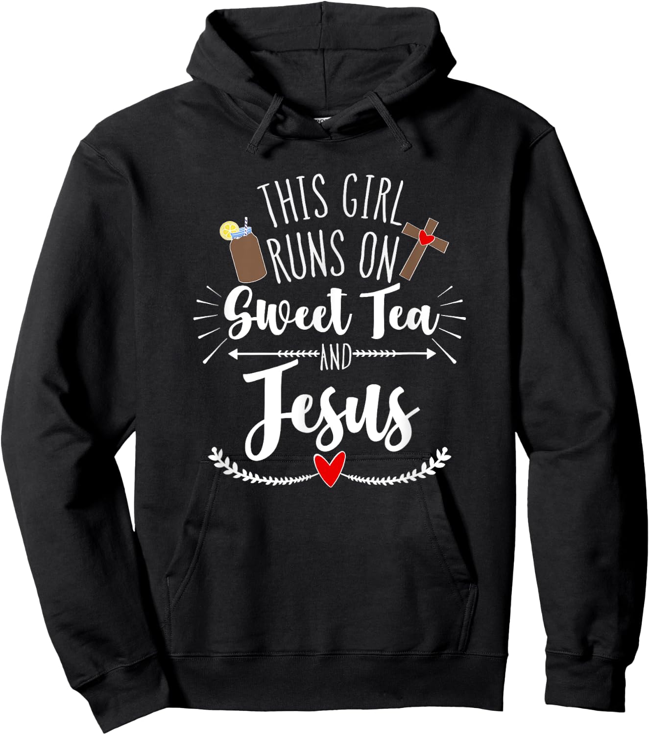 This Girl Runs on Sweet Tea and Jesus Hoodie - Hoodie | Black