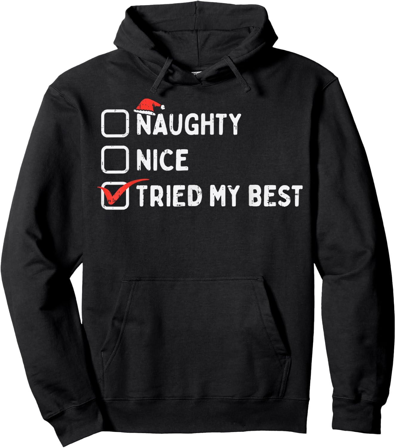 Naughty Nice Tried My Best Funny Christmas Xmas Pajamas PJ Hoodie - Hoodie | Black