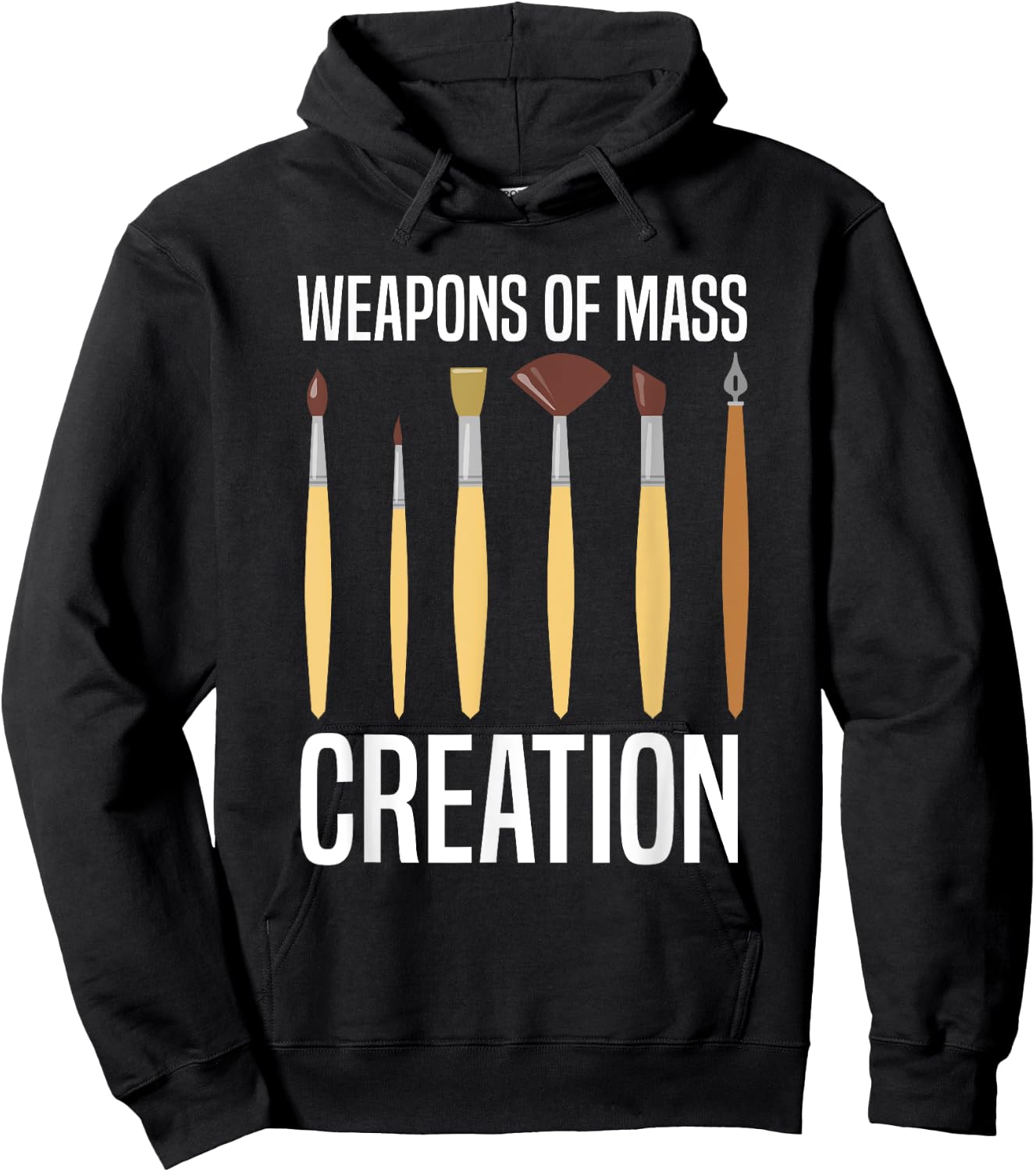 Paint Brush Mass Creation Artists Painter Funny Art Lover Hoodie - Hoodie | Black
