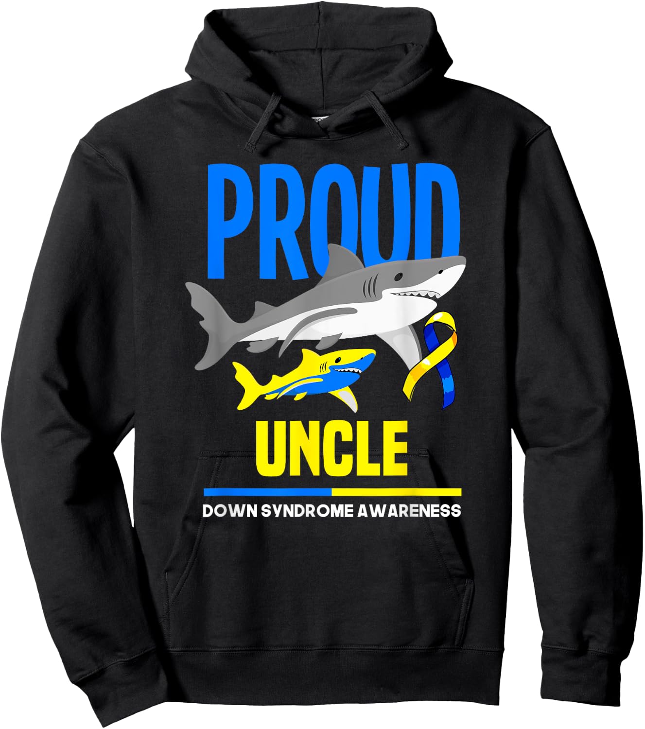 Shark Proud Uncle Down Syndrome Awareness Hoodie - Hoodie | Black