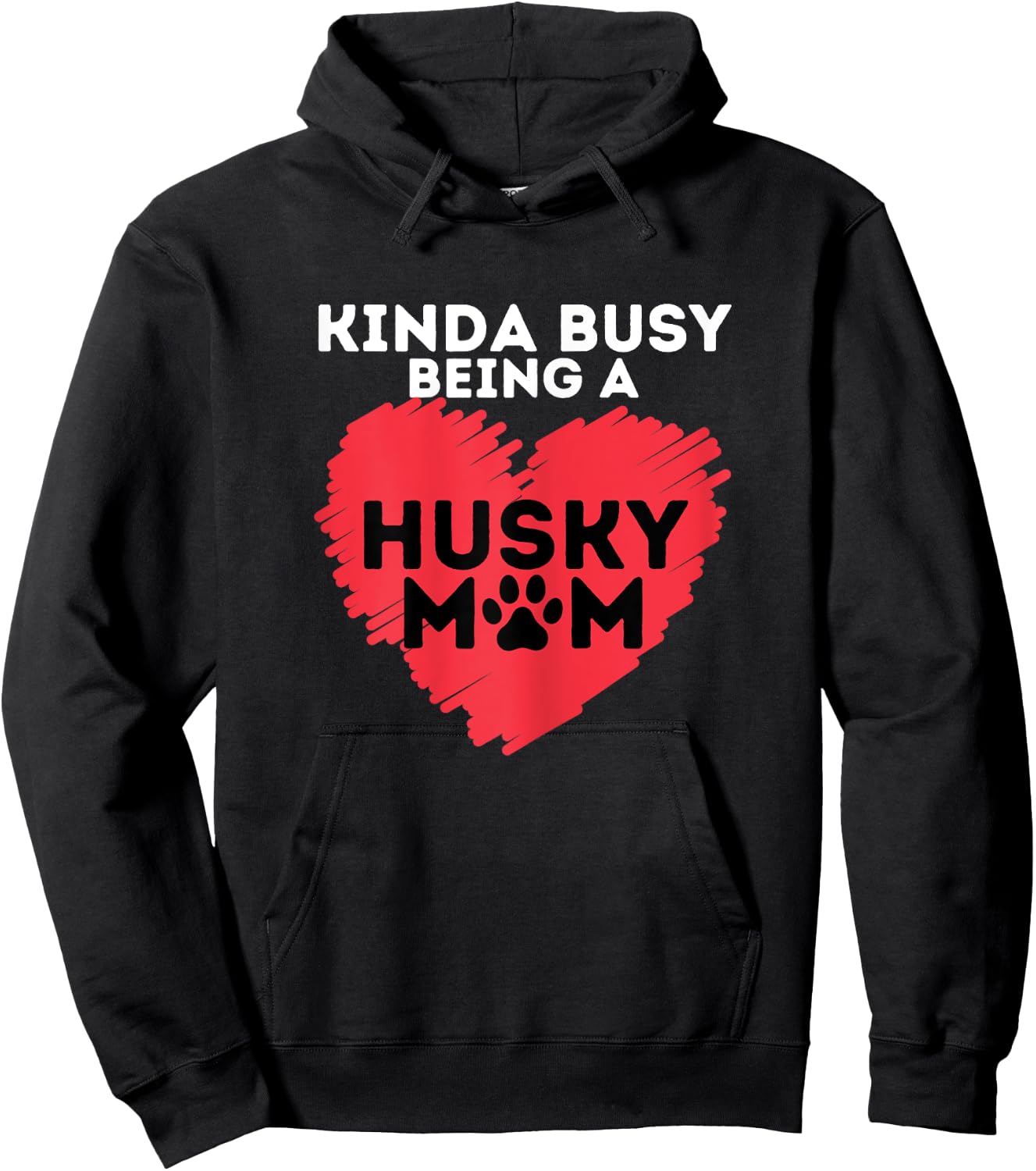 Busy Husky Mom - Funny Siberian Husky Lover Sibe Owner Dog Hoodie - Hoodie | Black
