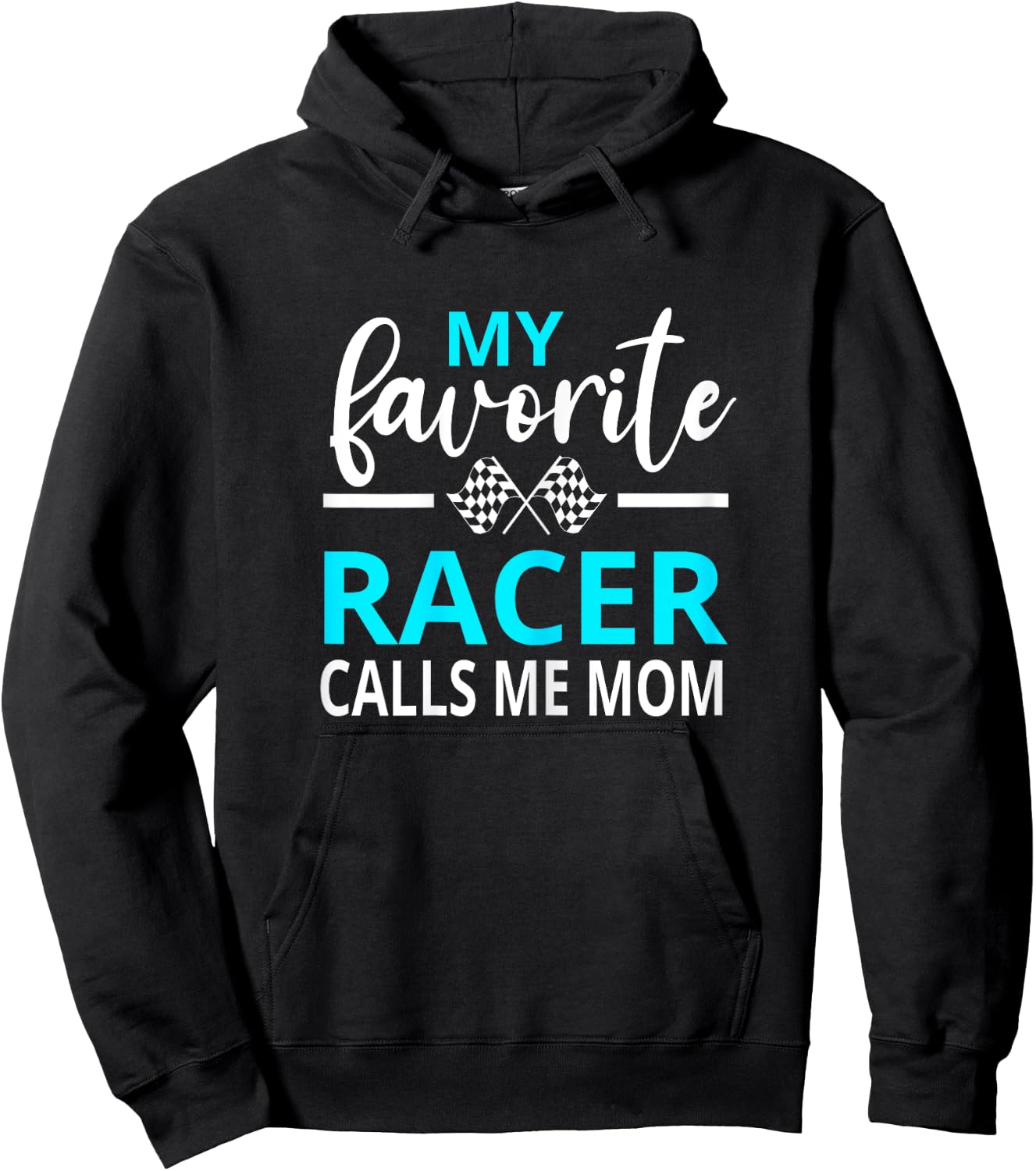 Dirt Track Racing My Favorite Racer Calls Me Mom Hoodie - Hoodie | Black