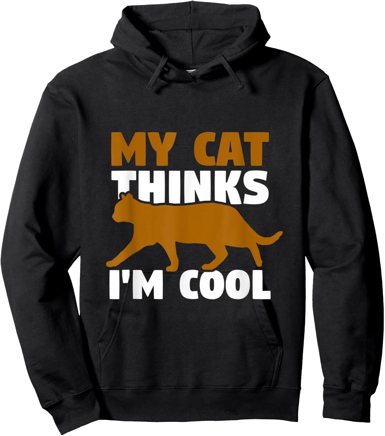 My cat thinks I'm cool Men Women Hoodie - Hoodie | Black