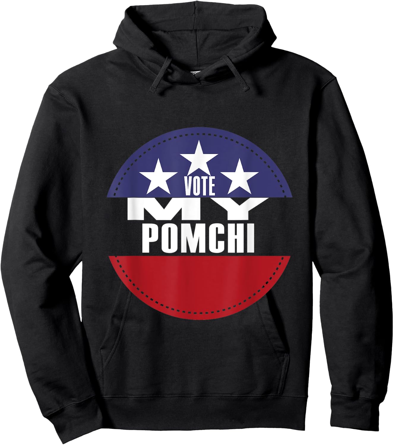 Vote My Pomchi Election Funny Election Vote Hoodie - Hoodie | Black
