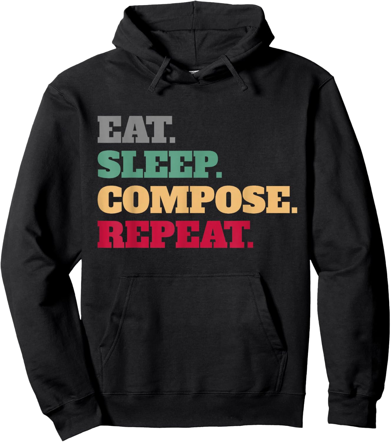 Eat Sleep Compose Repeat Gift Composer Hoodie - Hoodie | Black