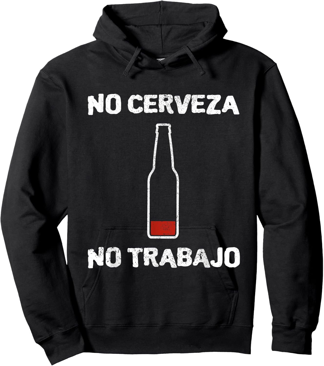 No Cerveza No Trabajo Camiseta Funny No Beer No Work Spanish Hoodie - Hoodie | Black