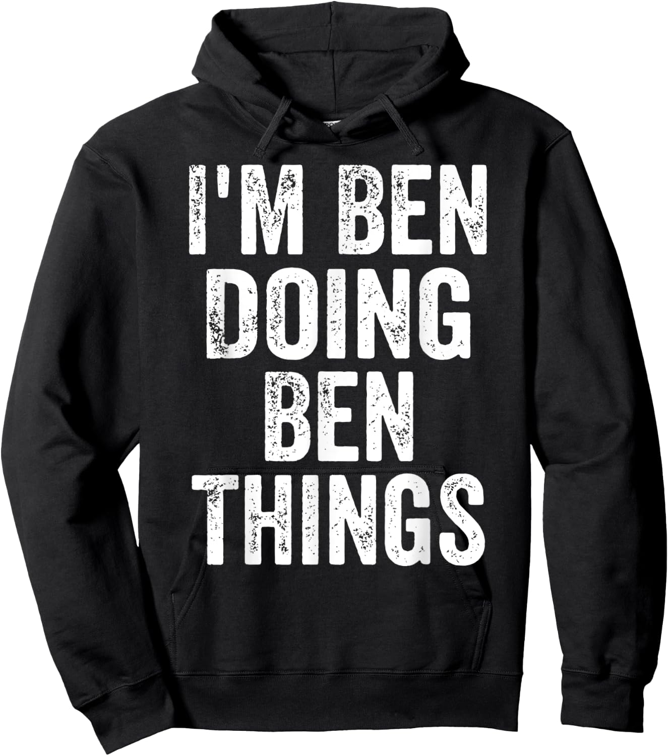 I'm Ben Doing Ben Things Shirt Funny Personalized First Name Hoodie - Hoodie | Black