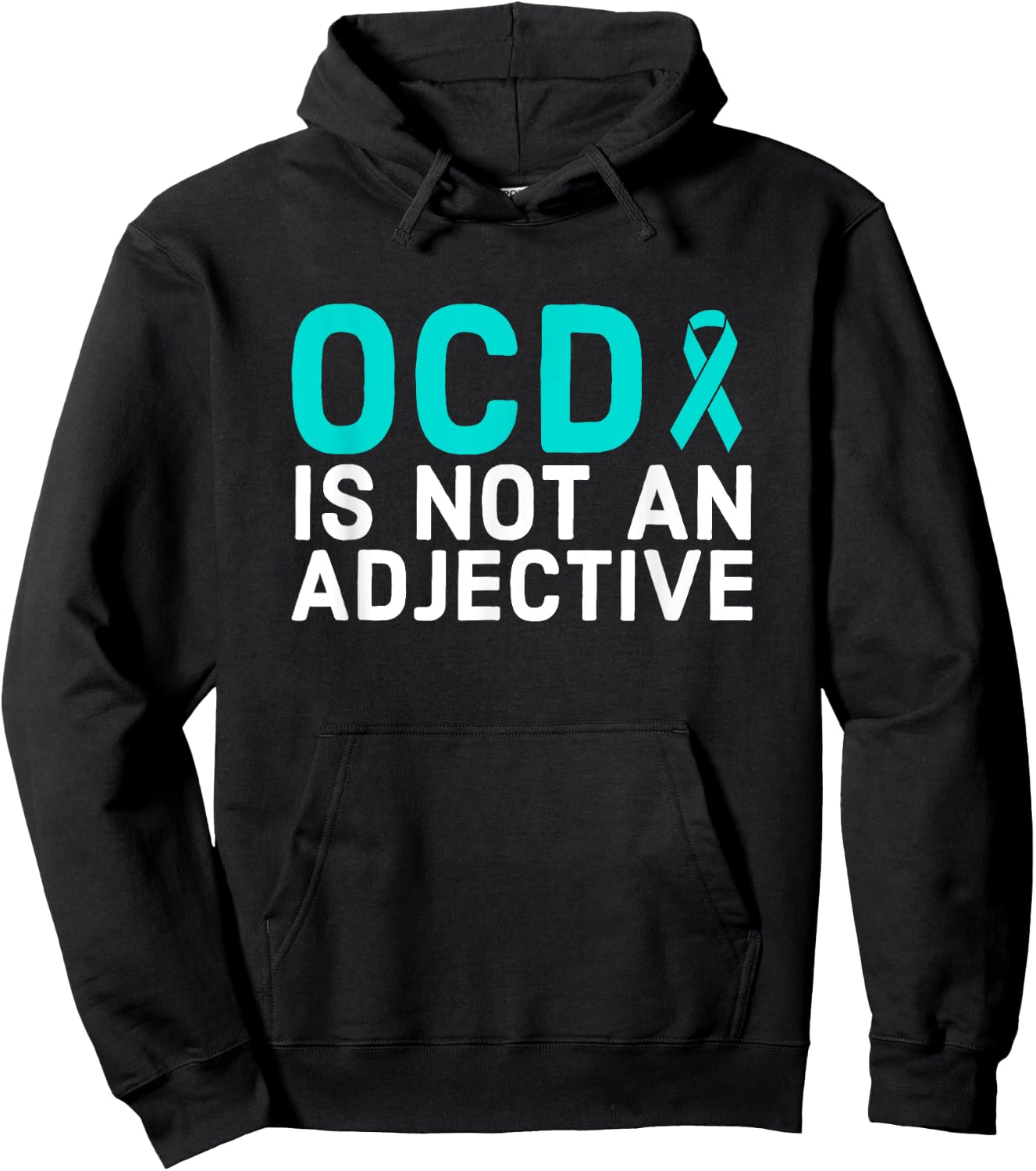 OCD Is Not An Adjective - OCD Awareness Hoodie - Hoodie | Black
