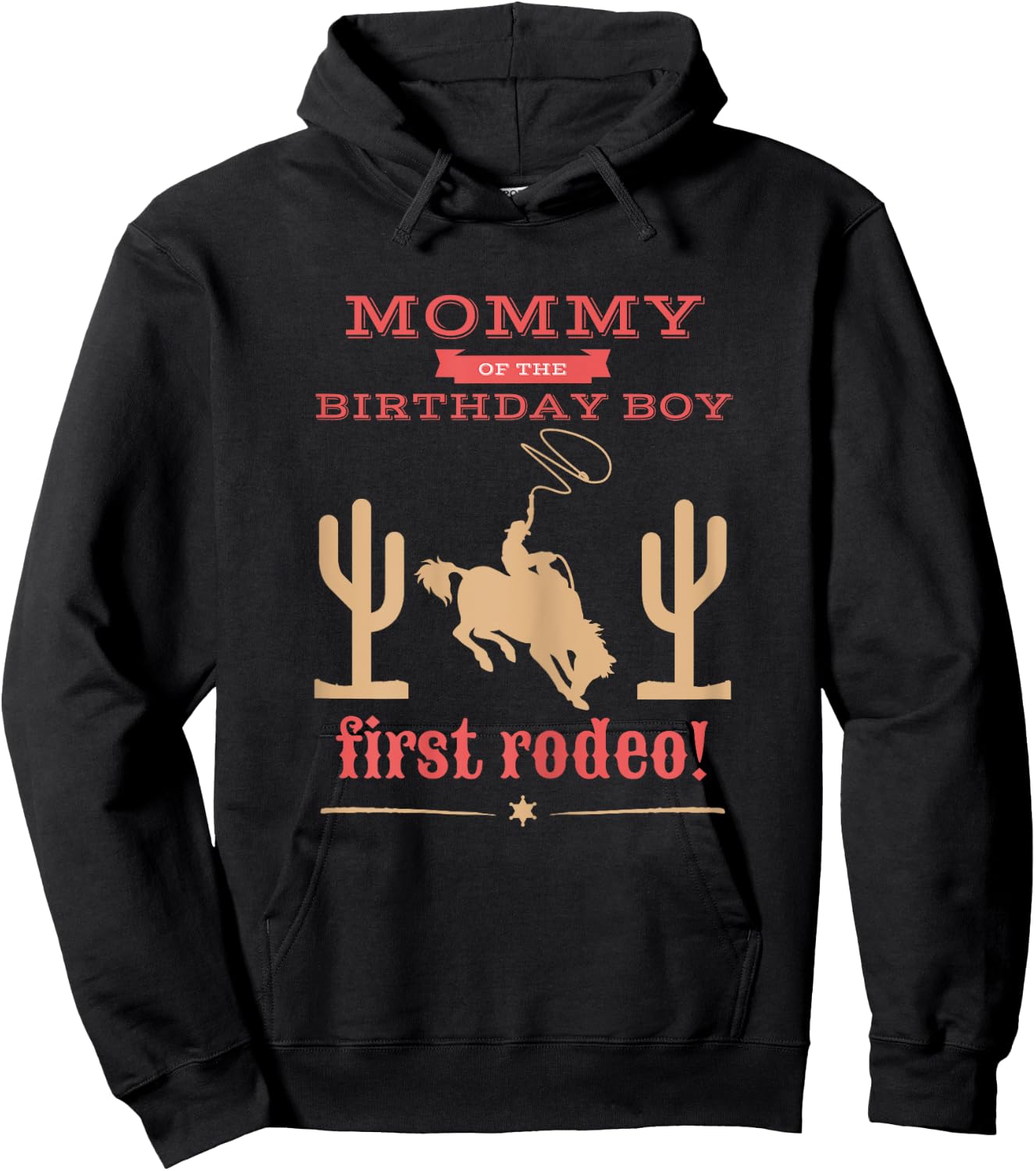 Mommy Mom First Rodeo 1st Birthday Cowboy Family Matching Hoodie - Hoodie | Black