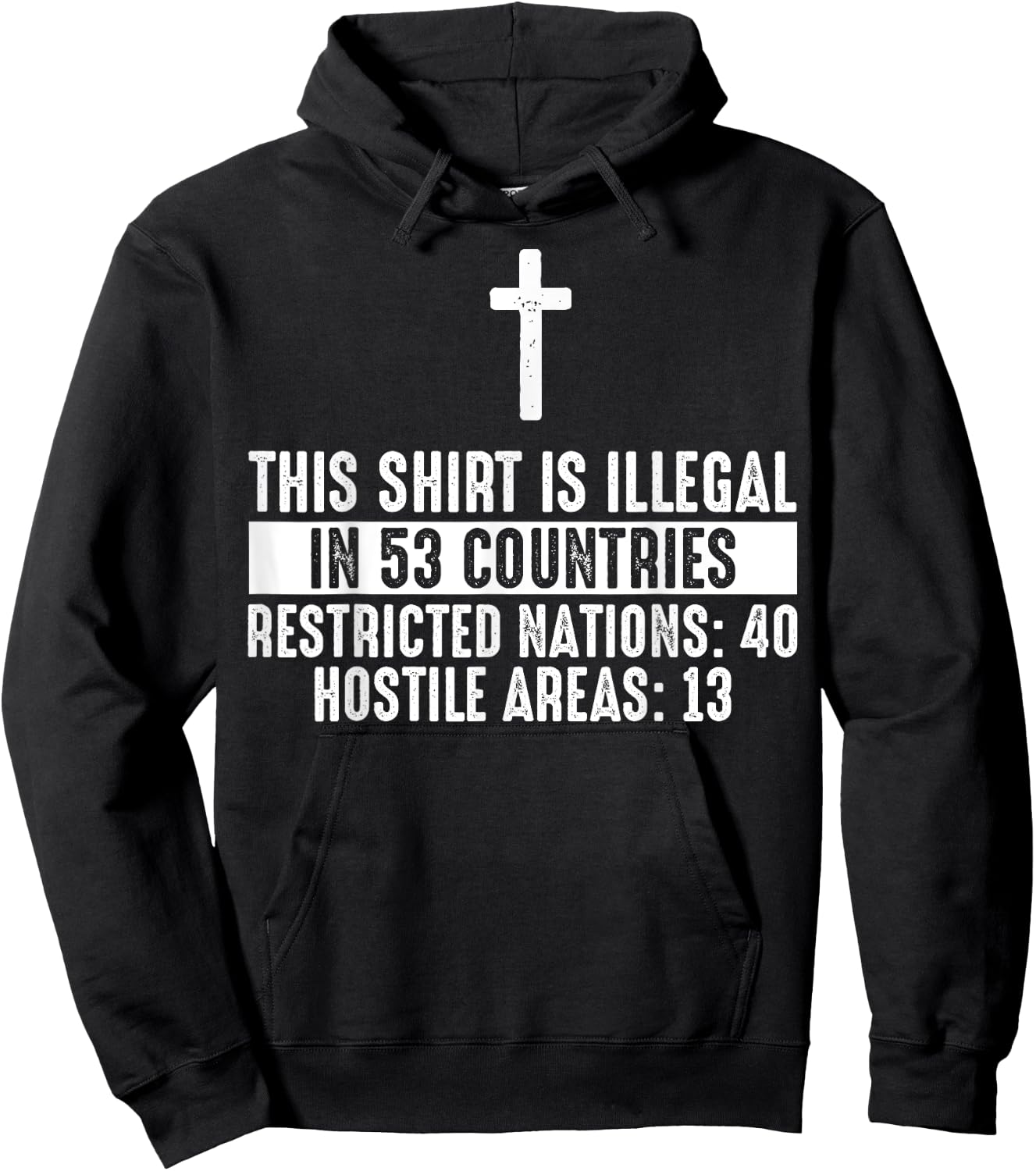 Funny This Shirt Is Illegal In 53 Countries Gift Men Women Hoodie - Hoodie | Black