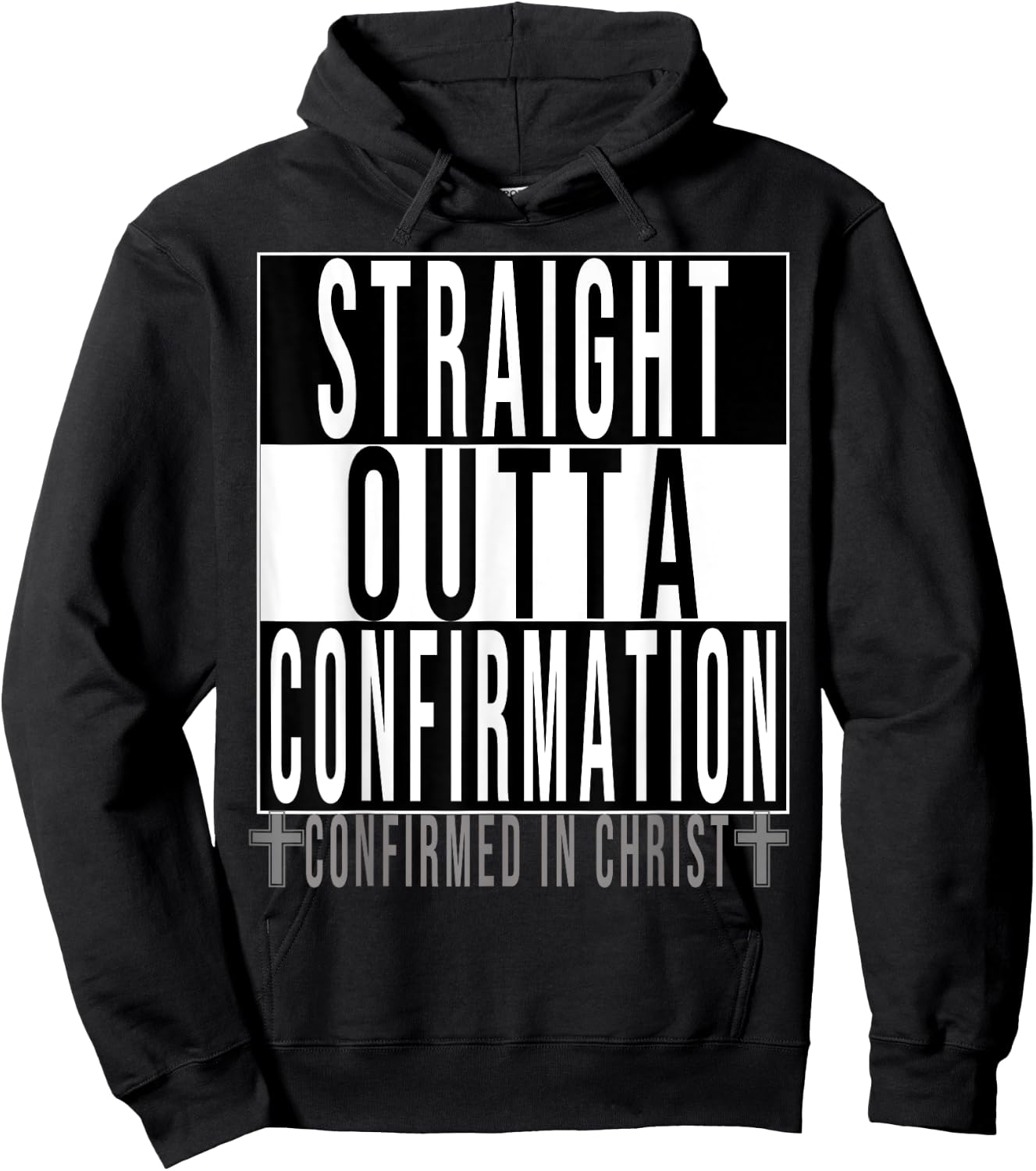 Straight Outta Confirmation Confirmed In Christ Hoodie - Hoodie | Black