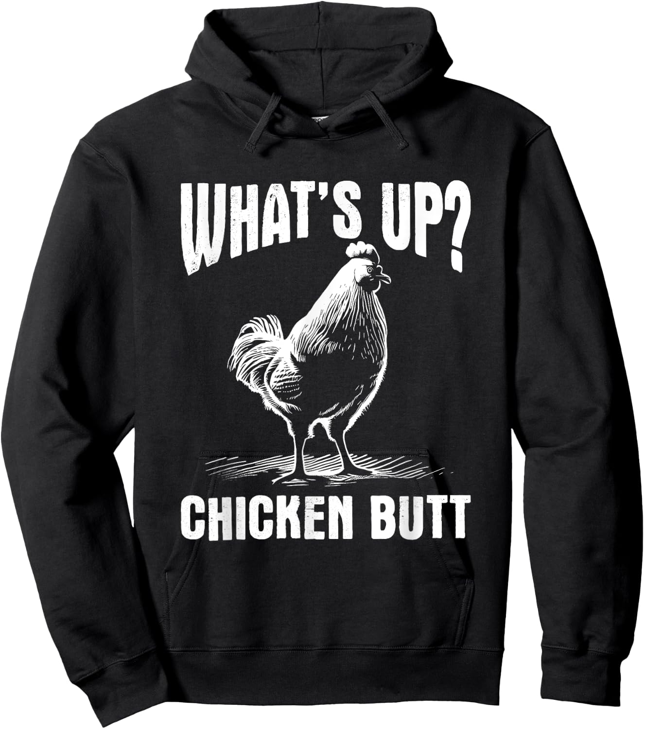 What's Up Chicken Butt - Funny Vintage Meme Dad Joke Hoodie - Hoodie | Black