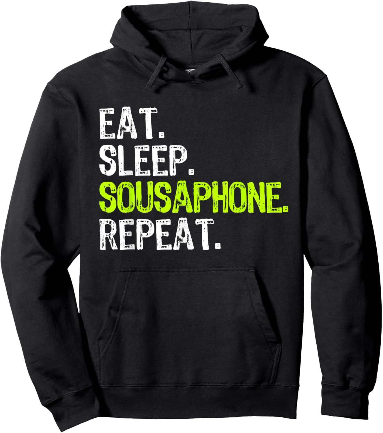Eat Sleep Sousaphone Repeat Player Funny Hoodie - Hoodie | Black