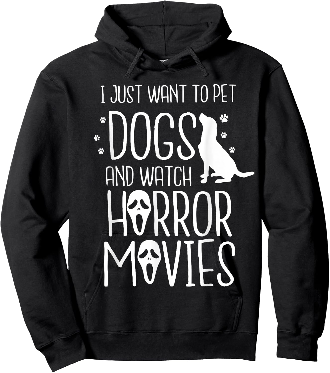 I Just Want to Pet Dogs and Watch Horror - Halloween Dog Men Women Kids Hoodie - Hoodie | Black