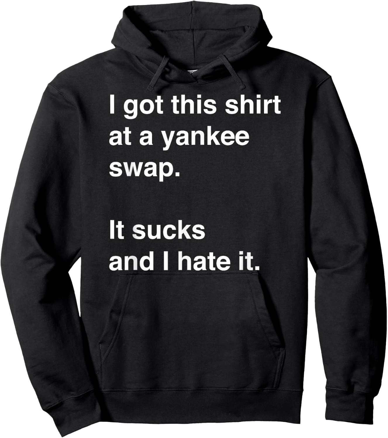 Funny, Sarcastic Yankee Swap idea Hoodie - Hoodie | Black
