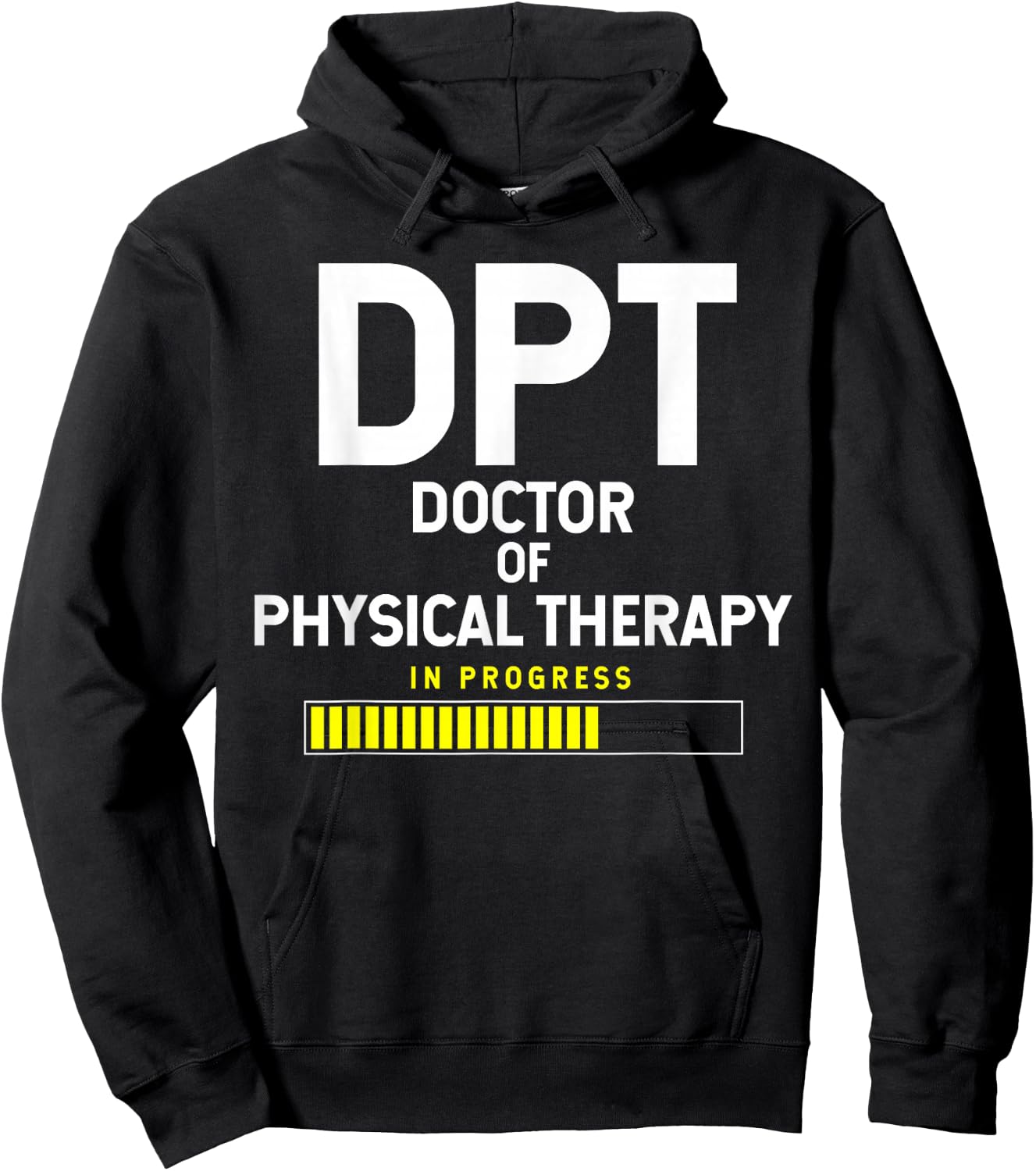 DPT Doctor Of Physical Therapy In Progress Hoodie - Hoodie | Black