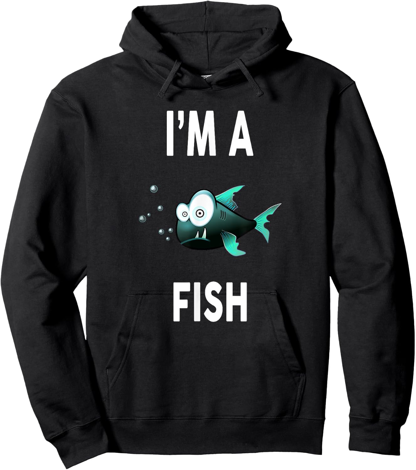 I'm A FISH Funny FISH Shirt FISH Hoodie - Hoodie | Black
