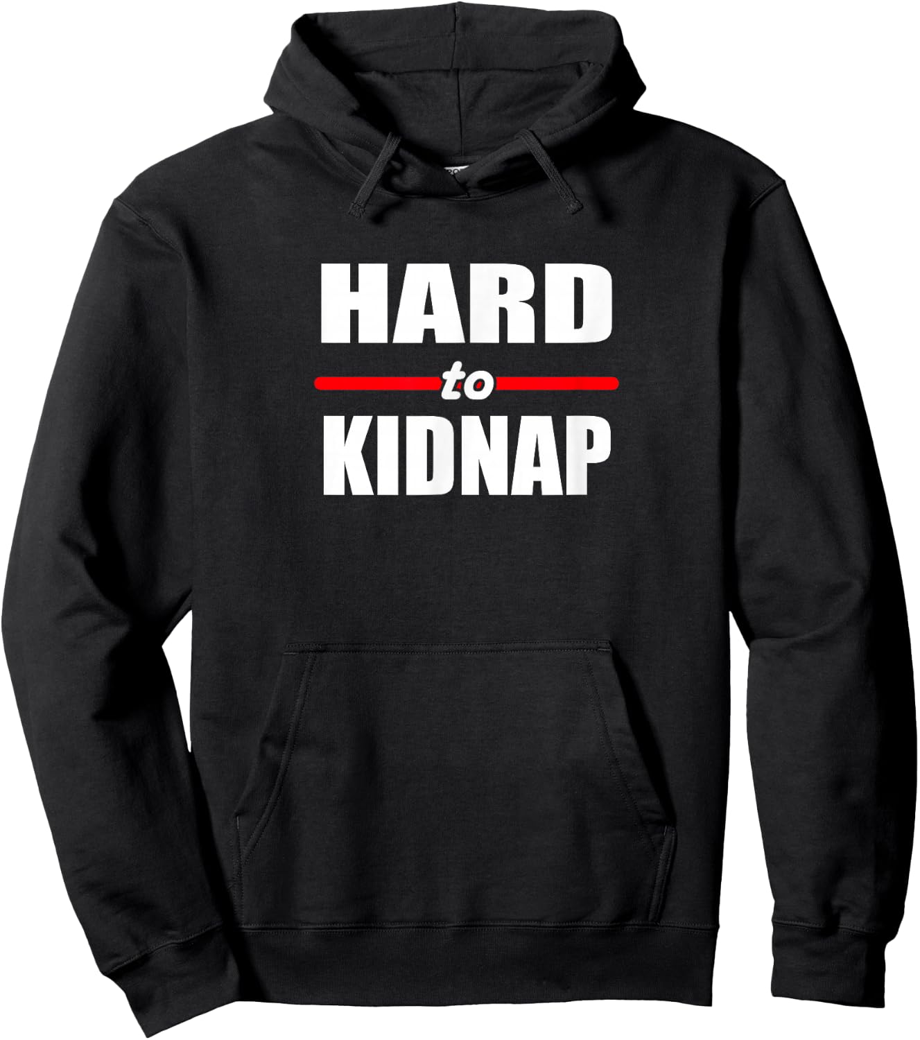Hard to Kidnap Hoodie - Hoodie | Black