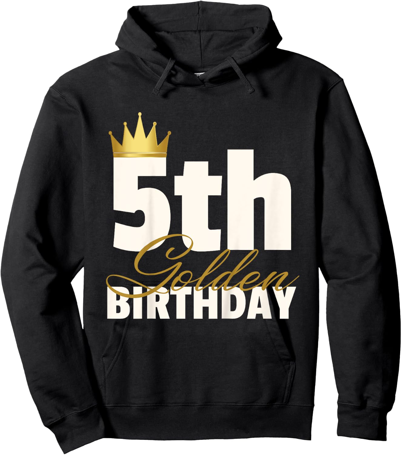 5th Golden Birthday Year Age Crown Hoodie - Hoodie | Black