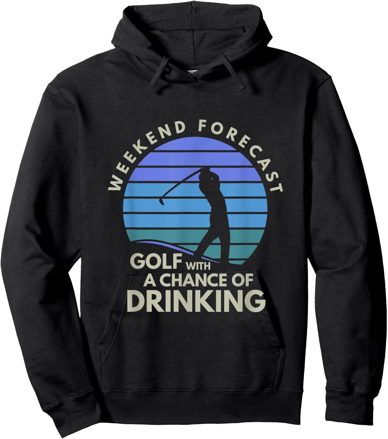 Golf With A Chance Of Drinking Golf Hoodie - Hoodie | Black