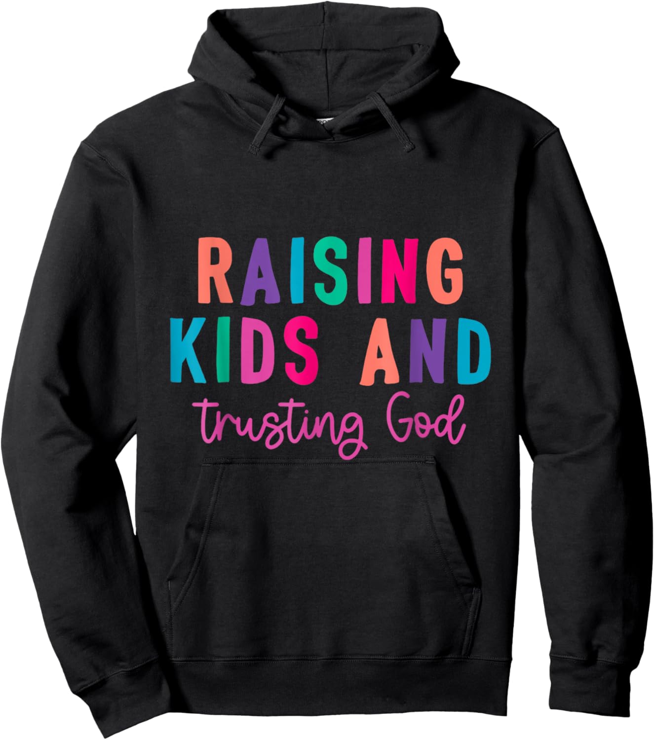 Raising Kids And Trusting God Hoodie - Hoodie | Black