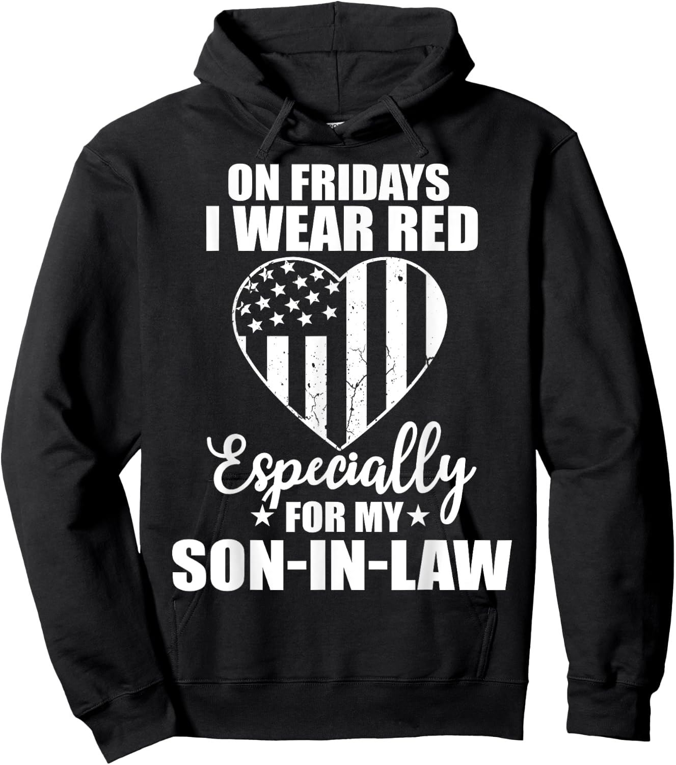Red Friday For My Son In Law Military Troops Deployed Wear Hoodie - Hoodie | Black