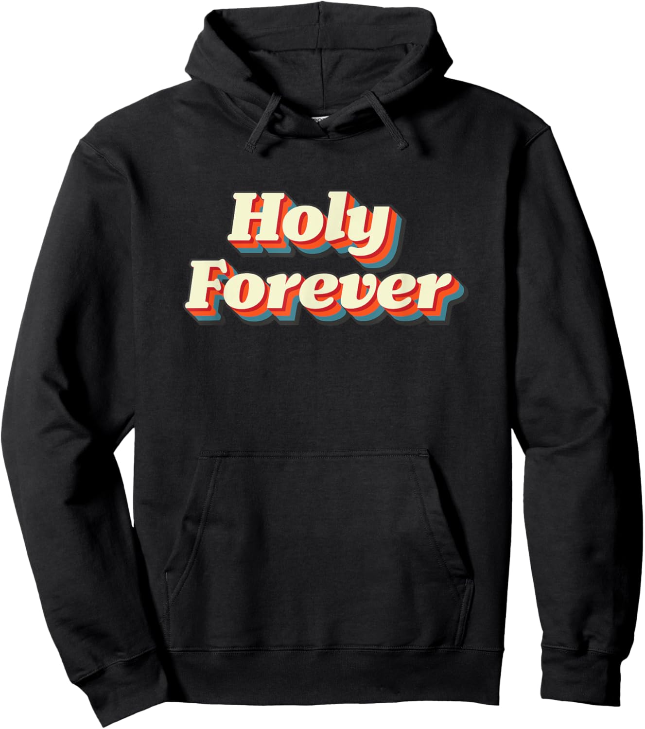 Holy Forever Vintage God is Holy Jesus is Holy Hoodie - Hoodie | Black